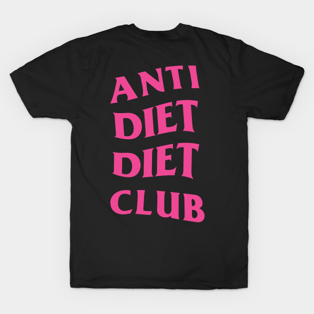 Anti Diet Diet Club Pink Logo by toosweetinc